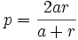 p=\frac{2ar}{a+r}