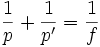 \frac{1}{p}+\frac{1}{p'}=\frac{1}{f}